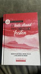 De rode draad door de christelijke feesten, Boeken, Ophalen of Verzenden, Zo goed als nieuw, Willemijn de Weerd; Nieske Selles; Ingrid Plantinga