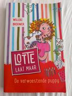 Lotte laat maar, Willeke Brouwer, pocketversie, Ophalen of Verzenden, Gelezen