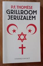 P.F. Thomése - Grillroom Jeruzalem, Ophalen of Verzenden, Zo goed als nieuw, Nederland, P.F. Thomése