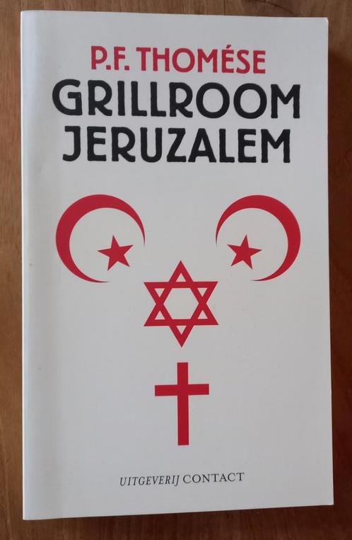 P.F. Thomése - Grillroom Jeruzalem, Boeken, Literatuur, Zo goed als nieuw, Nederland, Ophalen of Verzenden