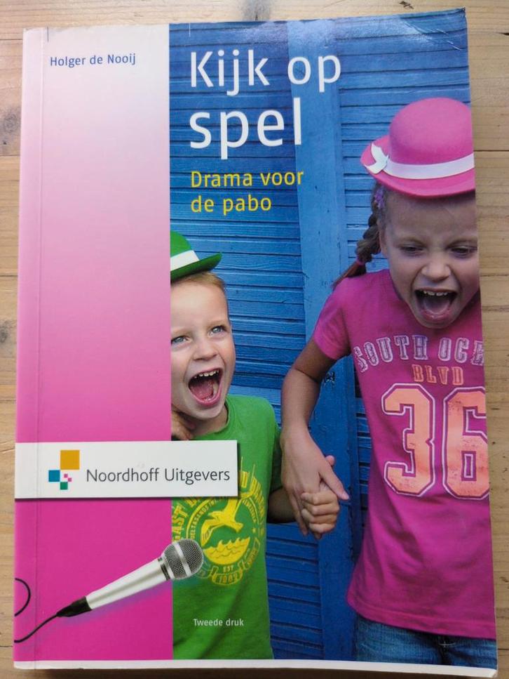 Kijk op Spel - Drama voor de Pabo, Boeken, Studieboeken en Cursussen, Zo goed als nieuw, HBO, Ophalen of Verzenden