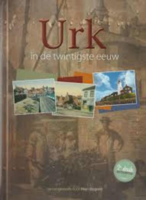 Urk in de twintigste eeuw, Boeken, Geschiedenis | Stad en Regio, Zo goed als nieuw, 20e eeuw of later, Ophalen of Verzenden
