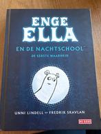 Enge Ella en de Nachtschool - Unni Lindell, Ophalen of Verzenden, Zo goed als nieuw, Fictie algemeen