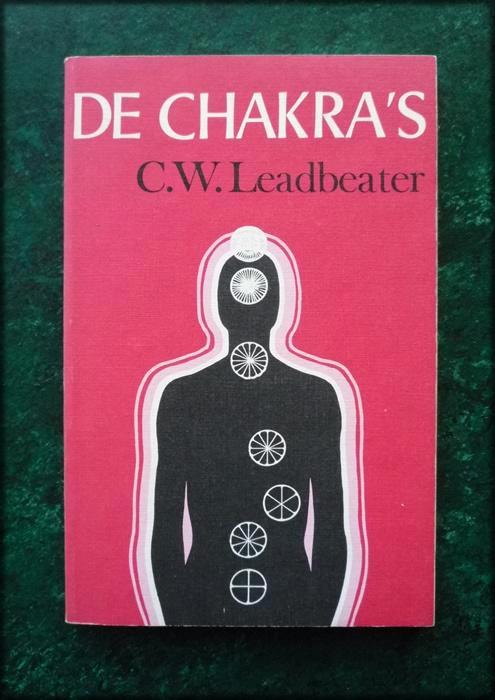 DE CHAKRA'S - CW Leadbeater, Boeken, Esoterie en Spiritualiteit, Zo goed als nieuw, Achtergrond en Informatie, Overige onderwerpen