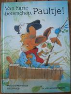 Van harte beterschap, Paultje! - Brigitte Weninger, Boeken, Kinderboeken | Kleuters, Gelezen, Ophalen of Verzenden, Brigitte Weninger