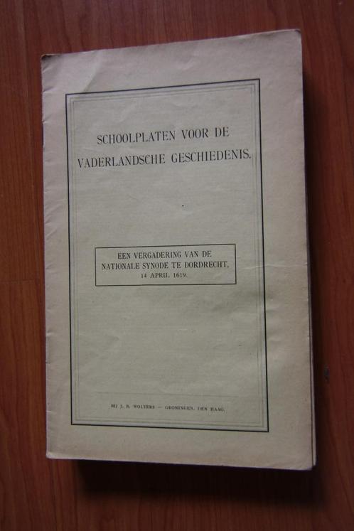Schoolplaat boekje Een vergadering vd N. Synode te Dordrecht, Antiek en Kunst, Antiek | Schoolplaten, Natuur en Biologie, Verzenden