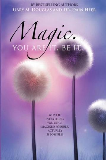 Gary M. Douglas Magic. You are it. Be it. beschikbaar voor biedingen