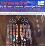 Vertrouw Op Hem- De 12 Meest Geliefde Geestelijke Liederen/, Ophalen, Gelezen, Christendom | Protestants