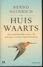 Huiswaarts; trekvogels en migrerende dieren; B. Heinrich, Verzenden