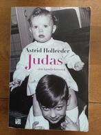 Astrid Holleeder - Judas, Ophalen of Verzenden, Zo goed als nieuw, Astrid Holleeder