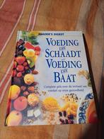 Voeding die schaadt voeding die baat, Ophalen of Verzenden, Zo goed als nieuw, Dieet en Voeding