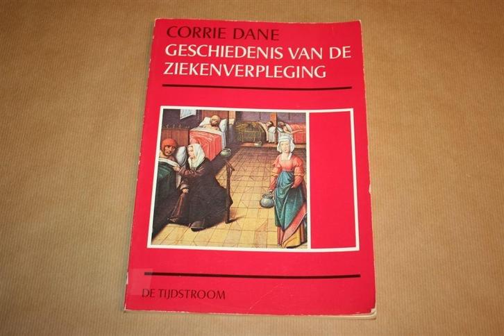 Geschiedenis van de ziekenverpleging, Boeken, Gezondheid, Dieet en Voeding, Gelezen, Ophalen of Verzenden