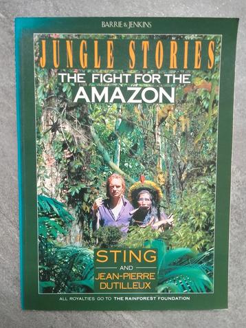Jungle Stories: The fight for the Amazon, Sting beschikbaar voor biedingen