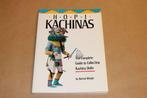 Hopi Kachinas - The Complete Guide to Collecting Kachina Dol, Ophalen of Verzenden, Zo goed als nieuw, Europa