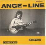 Ange-Line - L'oiseau bleu   - Belgium 60s -, Verzenden, 7 inch, Single, Zo goed als nieuw