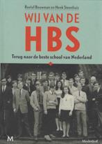 Roelof Bouwman & Henk Steenhuis: WIJ van de HBS, Ophalen of Verzenden, Zo goed als nieuw