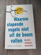 Waarom slapende vogels niet uit de boom vallen, Ophalen of Verzenden, Zo goed als nieuw