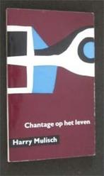 Harry Mulisch : Chantage op het leven, Boeken, Ophalen of Verzenden, Gelezen