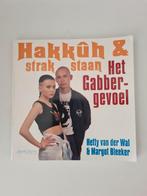 Hakkûh & strak staan - Het gabber gevoel thunderdome, Boeken, Ophalen of Verzenden, Zo goed als nieuw