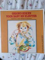 Gezond koken voor baby en kleuter, Gelezen, Overige typen, Ophalen of Verzenden, Stephan Kleintjes