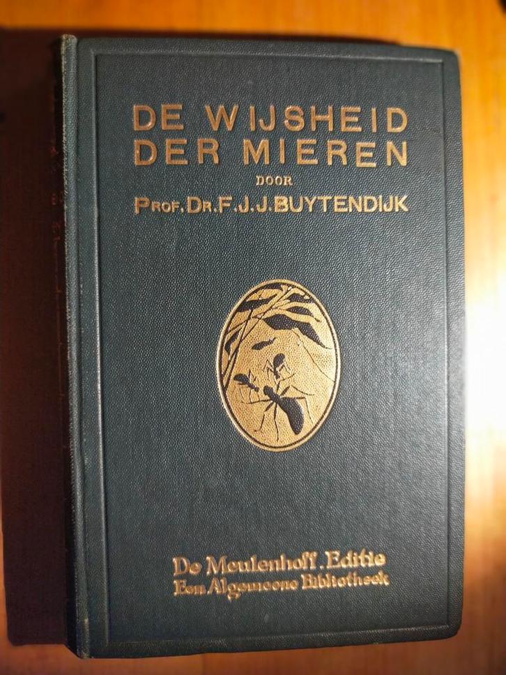 De wijsheid der mieren - Prof. Dr. F.J.J. Buytendijk (1922), Boeken, Wetenschap, Gelezen, Natuurwetenschap, Ophalen of Verzenden