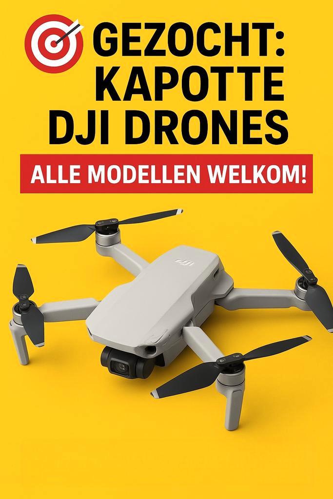Gezocht: Kapotte / defecte DJI drones (alle modellen), Audio, Tv en Foto, Drones, Refurbished, Drone met camera, Ophalen of Verzenden