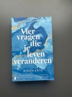 Vier vragen die je leven veranderen - Byron Katie, Boeken, Ophalen of Verzenden, Gelezen, Overige onderwerpen
