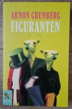 Arnon Grunberg - Figuranten, Boeken, Ophalen of Verzenden, Zo goed als nieuw, Arnon Grunberg
