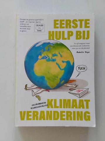 Eerste Hulp Bij Klimaatverandering / door Anabella Meijer  beschikbaar voor biedingen