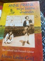 Alison Leslie Gold - Anne Frank, mijn beste vriendin, Boeken, Ophalen of Verzenden, Zo goed als nieuw, Alison Leslie Gold