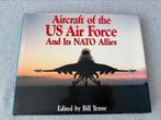 Aircraft of the US Air Force And it’s NATO Allies, Gelezen, Yenne, Ophalen of Verzenden, 1945 tot heden