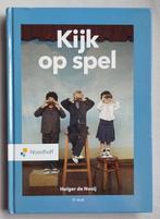 Kijk op spel, Boeken, Schoolboeken, Ophalen of Verzenden, Zo goed als nieuw, Holger de Nooij, Nederlands