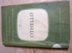 William Shakespeare toneelspelen, othello druk 1951, Antiek en Kunst, Antiek | Boeken en Bijbels, Ophalen of Verzenden, William Shakespeare