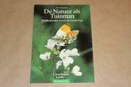 De Natuur als Tuinman - Wilde planten in tuin en landschap, Boeken, Gelezen, Ophalen of Verzenden