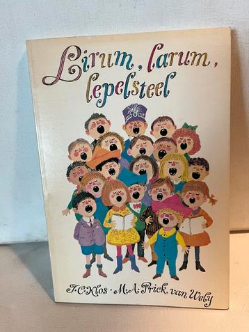 Lirum, larum, lepelsteel: 145 kinderliedjes en kinderspelen beschikbaar voor biedingen