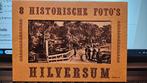 HILVERSUM 8 historische foto's in mapje., Ophalen of Verzenden, 1980 tot heden, Ongelopen, Noord-Holland