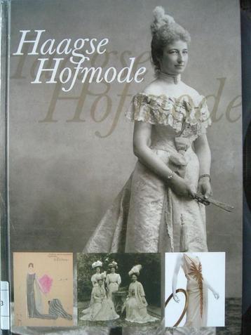 Haagse Hofmode. beschikbaar voor biedingen