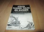 Strijd tussen Maas en Duinen - Langstraat 1944-1945, Boeken, Zo goed als nieuw, Verzenden