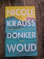 Nicole Krauss - Donker woud, Ophalen of Verzenden, Nieuw, Nicole Krauss
