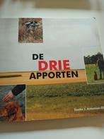 De drie apporten., Boeken, Dieren en Huisdieren, Gelezen, Ophalen of Verzenden