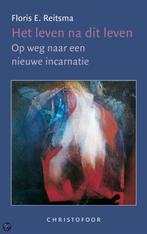 Floris E.Reitsma - Het leven na dit leven. Uitg Christofoor, Boeken, Ophalen of Verzenden, Zo goed als nieuw, Overige onderwerpen