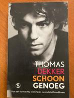 Schoon genoeg - Thomas Dekker, Ophalen of Verzenden, Gelezen, Lopen en Fietsen