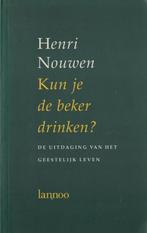 HENRI NOUWEN - Kun je de beker drinken?, Verzenden, Gelezen