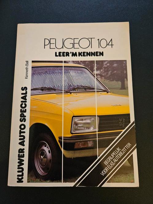 Vraagbaak Peugeot 104 Kluwer, Auto diversen, Handleidingen en Instructieboekjes, Ophalen of Verzenden