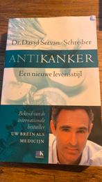 David Servan-Schreiber - Antikanker, Boeken, Ophalen of Verzenden, Zo goed als nieuw, David Servan-Schreiber