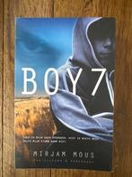Boy 7 - Mirjam Mous, Boeken, Ophalen of Verzenden, Zo goed als nieuw, Nederland