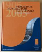 Werkendam: honderd jaar Schuttevaer - Thomas Westerhout, Ophalen, Zo goed als nieuw, Thomas Westerhout