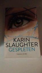 Karin Slaughter : Gespleten, Boeken, Gelezen, Karin Slaughter, Ophalen of Verzenden