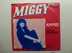 Miggy.  Annie. / Jofel Gosertje., Gebruikt, 7 inch, Single, Ophalen of Verzenden