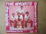 a0371 the shorts - comment ca va, Cd's en Dvd's, Vinyl Singles, Gebruikt, Ophalen of Verzenden, 7 inch, Single